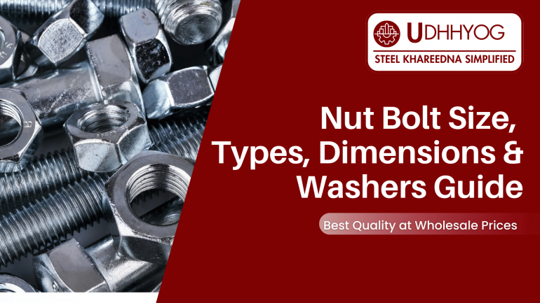 Nut Bolt Size, Types, Dimensions & Washers Guide