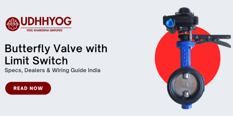 Butterfly Valve with Limit Switch – Specs, Dealers & Wiring Guide India