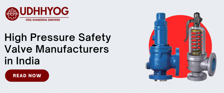 High Pressure Safety Valve Manufacturers in India – Brands, Specs & Dealer Pricing