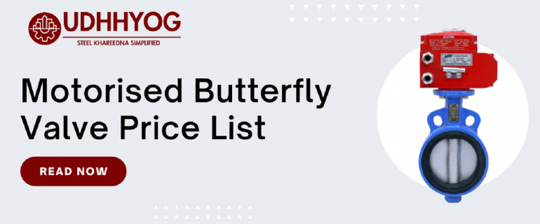 Motorised Butterfly Valve Price List – Updated Electric Actuator Rates India 2025
