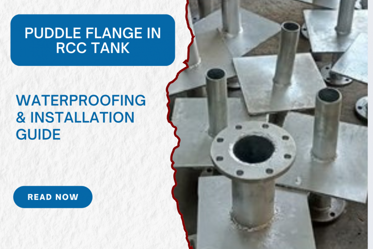 Puddle Flange in RCC Tank – Waterproofing & Installation Guide