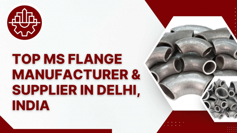 Top MS Flange Manufacturer & Supplier in Delhi, India | Udhhyog